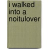 I walked into a noitulover door Frans Derks