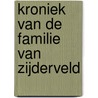Kroniek van de familie van Zijderveld door W. van Zijderveld