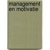 Management en motivatie by J. Hall