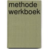 Methode werkboek by H. Savenije