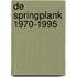 De springplank 1970-1995