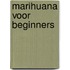 Marihuana voor beginners