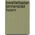 Kwaliteitsplan Binnenstad Hoorn