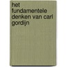Het fundamentele denken van Carl Gordijn door K. Verweij