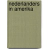 Nederlanders in Amerika by J. Andries