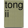 Tong II door R. Nelemans