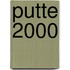 Putte 2000