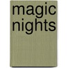 Magic Nights door MuriëL. Kleisterlee