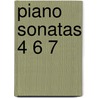 Piano Sonatas 4 6 7 by V. Stahievitch