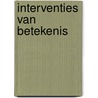 Interventies van betekenis door M. Veenswijk