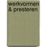 Werkvormen & Presteren by P. Verra