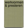 Werkvormen & Presteren door P. Verra