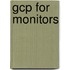 Gcp for monitors