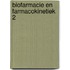 Biofarmacie en farmacokinetiek 2