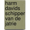 Harm Davids Schipper van de JATRIE by H.H. Toben