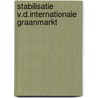 Stabilisatie v.d.internationale graanmarkt door Robert J. Blom