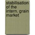 Stabilisation of the intern. grain market