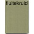 Fluitekruid