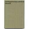 Cardiopulmonary-cerebral resuscit. door Hendrickx
