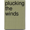 Plucking the winds door S. Jones