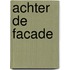 Achter de facade