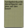 Handgeborduurde dierenfiguren van Joke van den Bosch by J. van den Bosch