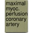 Maximal myoc. perfusion coronary artery