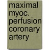 Maximal myoc. perfusion coronary artery door Pyls