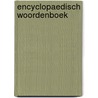 Encyclopaedisch woordenboek door B. Heesen