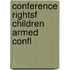 Conference rightsf children armed confl