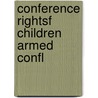 Conference rightsf children armed confl door Charles Aldrich