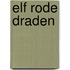 Elf rode draden