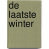 De laatste winter door W.F. van Breen