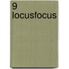 9 LocusFocus door T. Verstegen