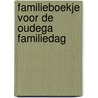 Familieboekje voor de Oudega Familiedag by J. Renema