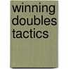 Winning Doubles Tactics by S. Kok