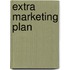 Extra Marketing Plan