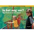 Is het nog ver?