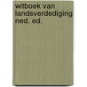 Witboek van landsverdediging ned. ed. door Delcroix