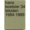 Hans koetsier 34 teksten 1984-1989 door Koetsier