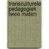 Transculturele pedagogiek twee maten