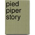 Pied piper story