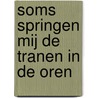 Soms springen mij de tranen in de oren door G. van Veen