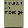 Maarten de moedige by J. Spee