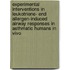 Experimental interventions in leukotriene- end allergen-induced airway responses in asthmatic humans in vivo