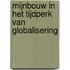 Mijnbouw in het tijdperk van globalisering