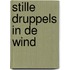 Stille druppels in de wind
