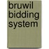 Bruwil bidding system