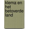 Klema en het betoverde land by T. Rijkers