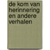 De kom van herinnering en andere verhalen